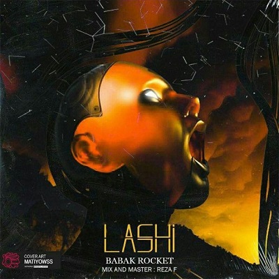 آهنگ جدید بابک راکت به نام Lashi