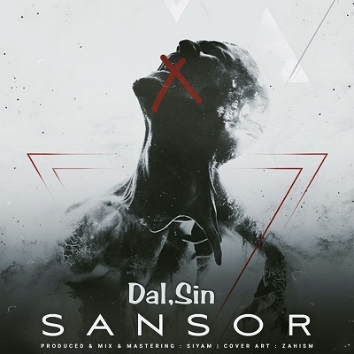 آهنگ جدید Dal,Sin به نام سانسور