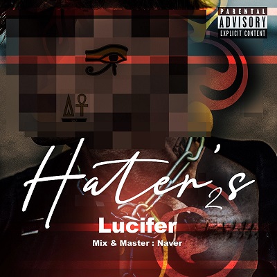 آهنگ جدید از لوسیفر به نام Hater’s 2